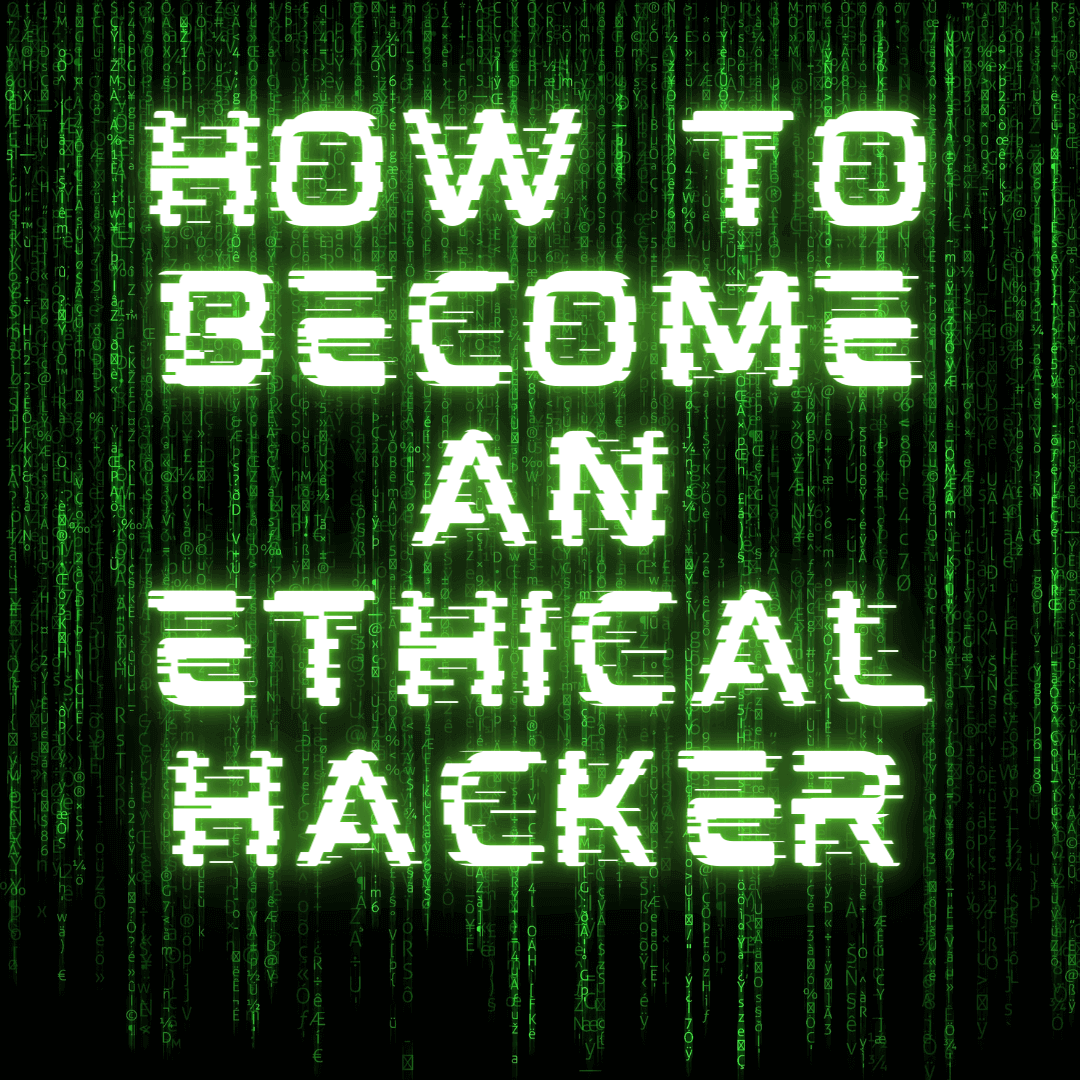 in 2023, how to become an ethical hacker.png